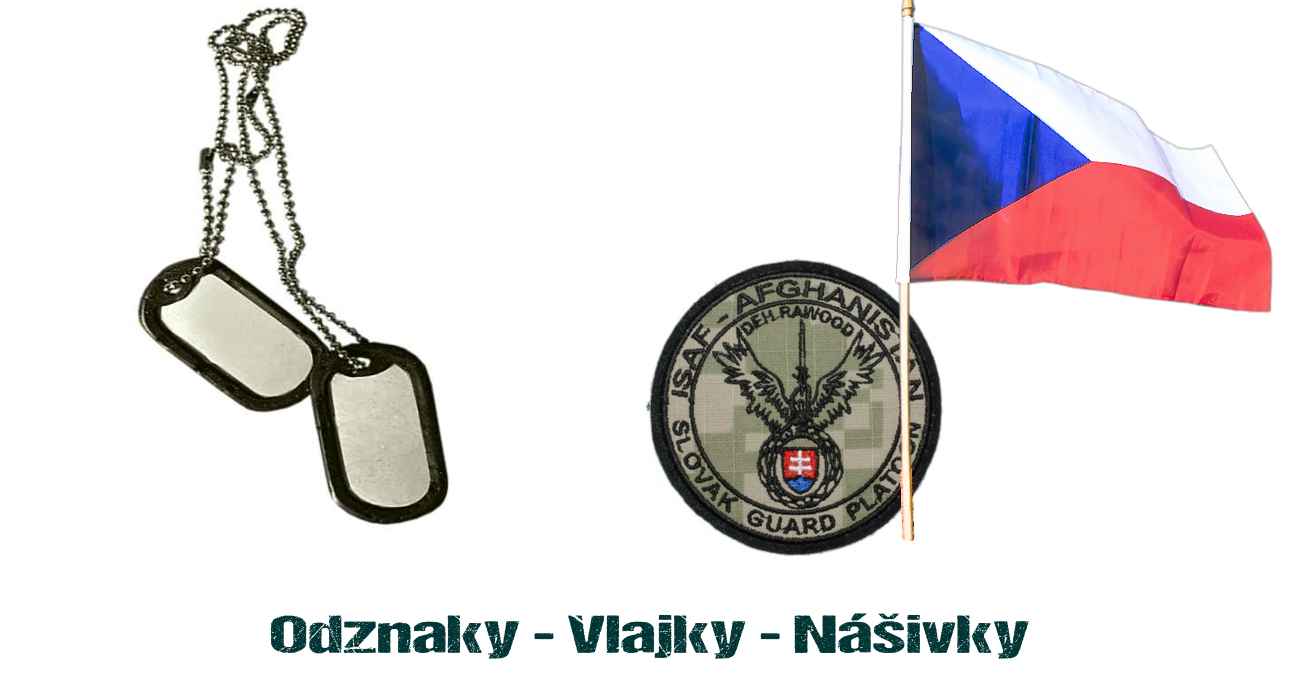 Odznaky, vlajky, nášivky