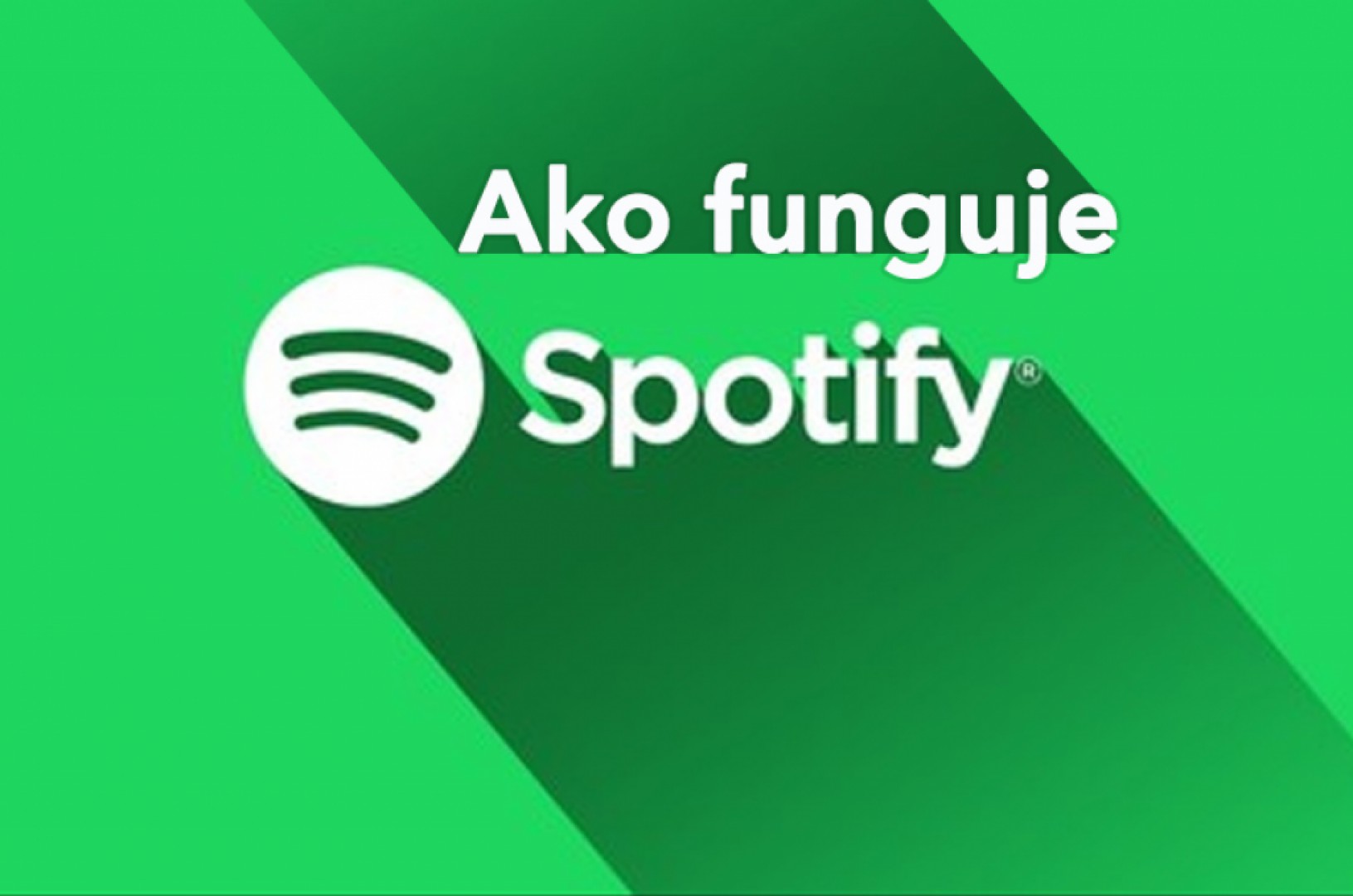 Ako funguje Spotify? Čo to vlastne je?